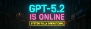 GPT-5.2 IS ONLINE